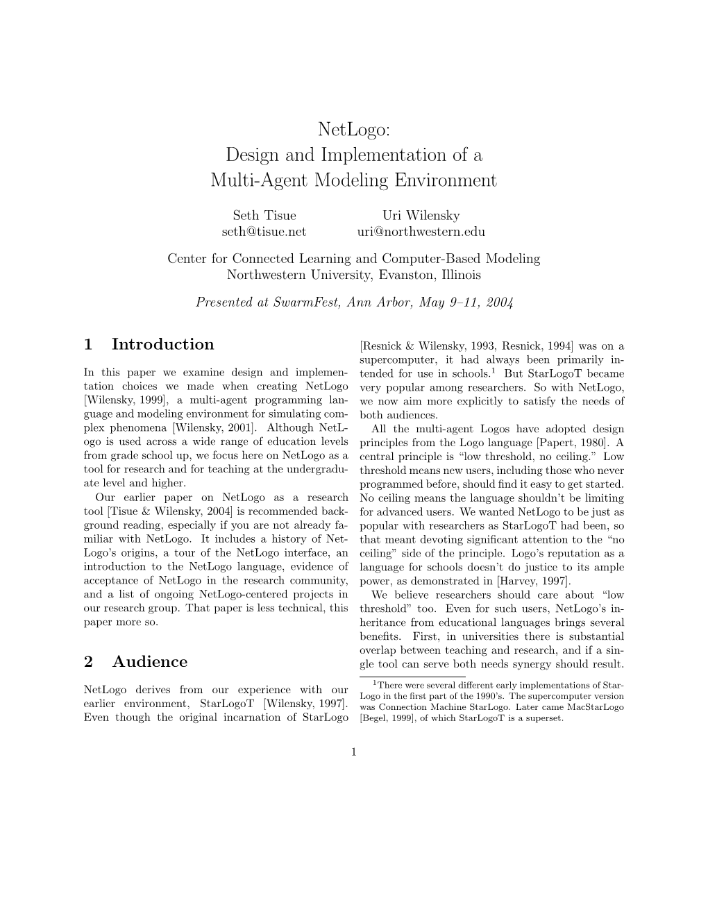 Netlogo: Design and Implementation of a Multi-Agent Modeling Environment