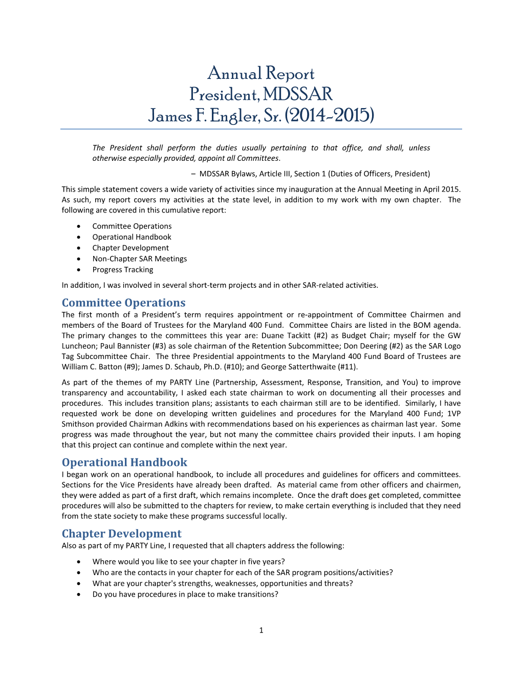 Annual Report President, MDSSAR James F. Engler, Sr. (2014-2015)