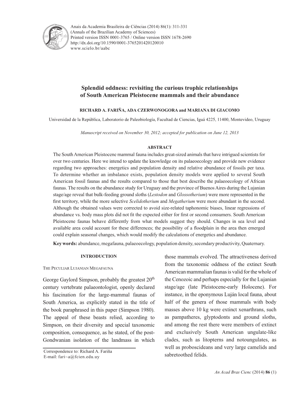 Revisiting the Curious Trophic Relationships of South American Pleistocene Mammals and Their Abundance