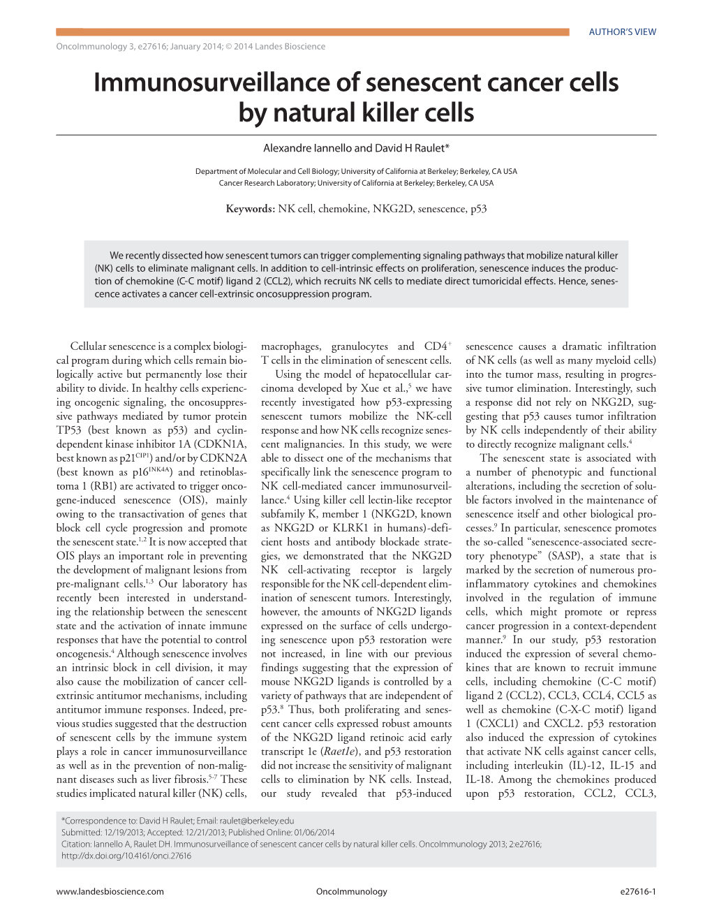 Immunosurveillance of Senescent Cancer Cells by Natural Killer Cells