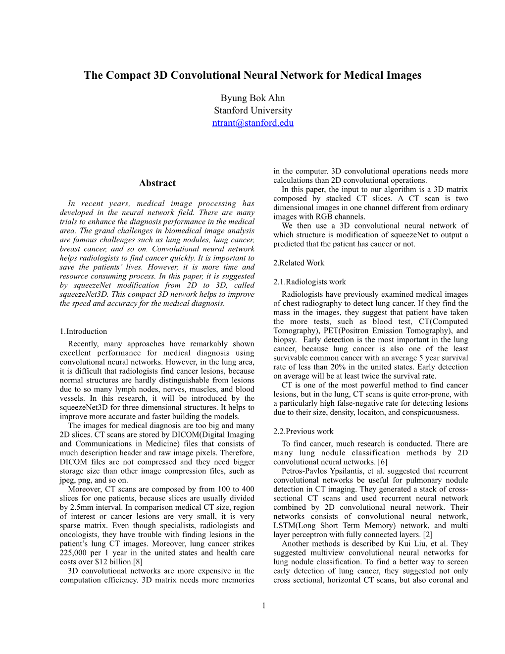 The Compact 3D Convolutional Neural Network for Medical Images