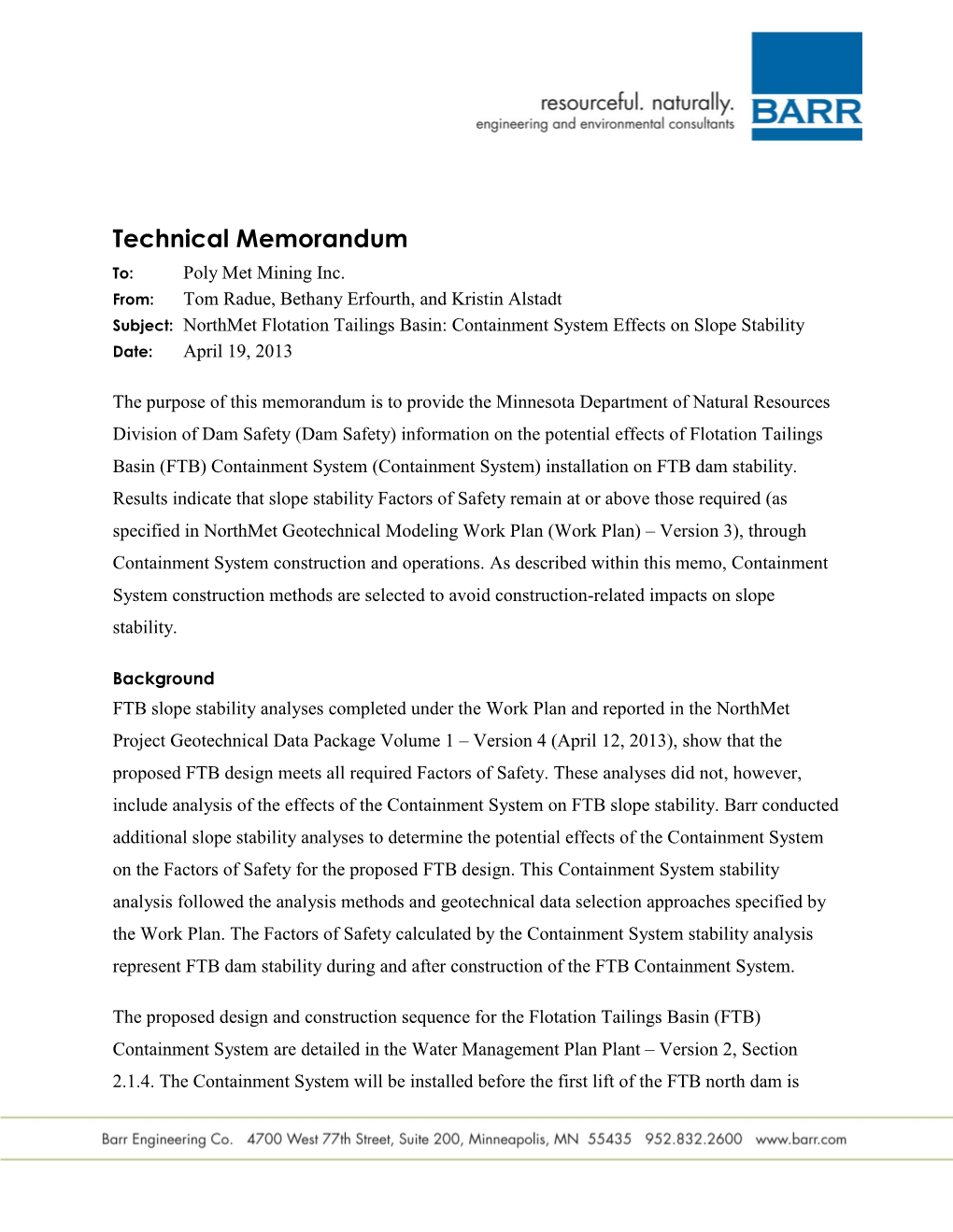 Containment System Effects on Slope Stability Date: April 19, 2013