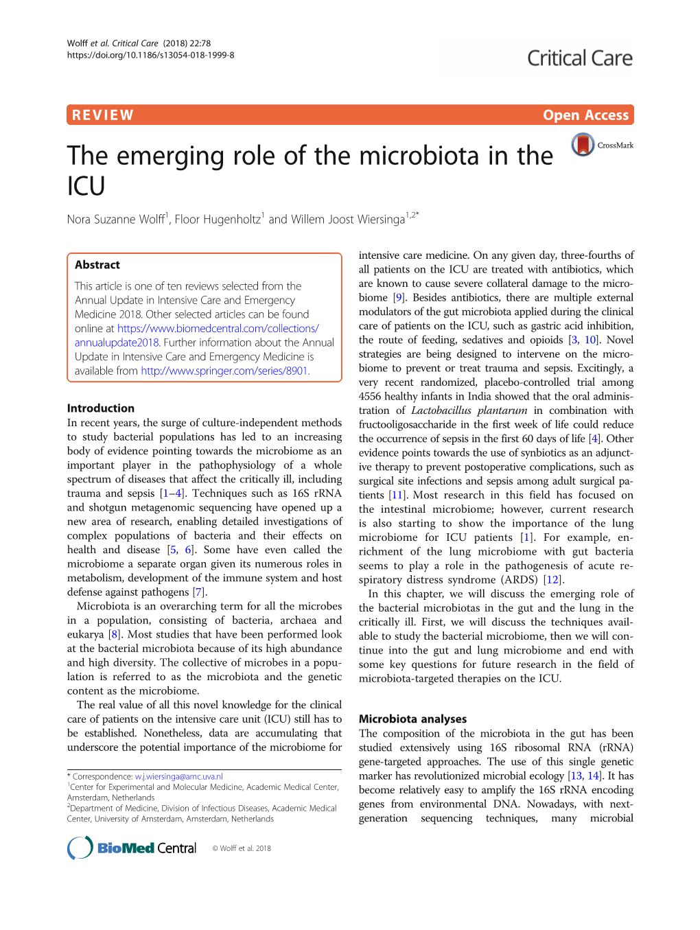 The Emerging Role of the Microbiota in the ICU Nora Suzanne Wolff1, Floor Hugenholtz1 and Willem Joost Wiersinga1,2*
