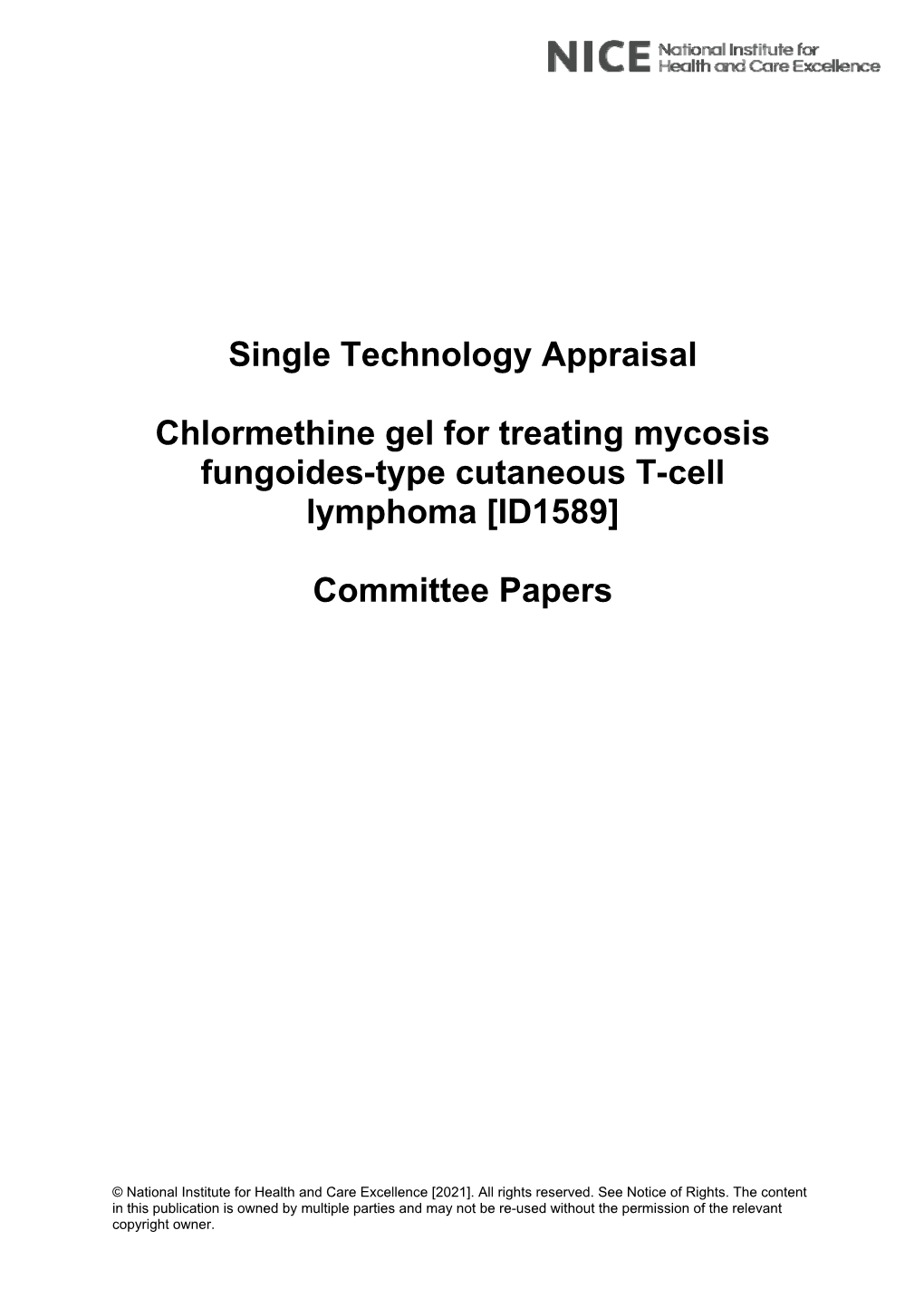 Single Technology Appraisal Chlormethine Gel for Treating