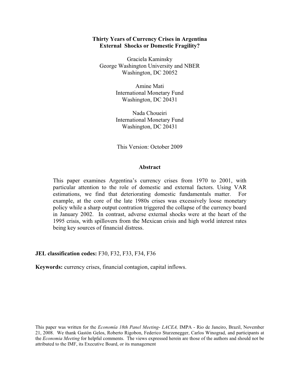 Thirty Years of Currency Crises in Argentina External Shocks Or Domestic Fragility?