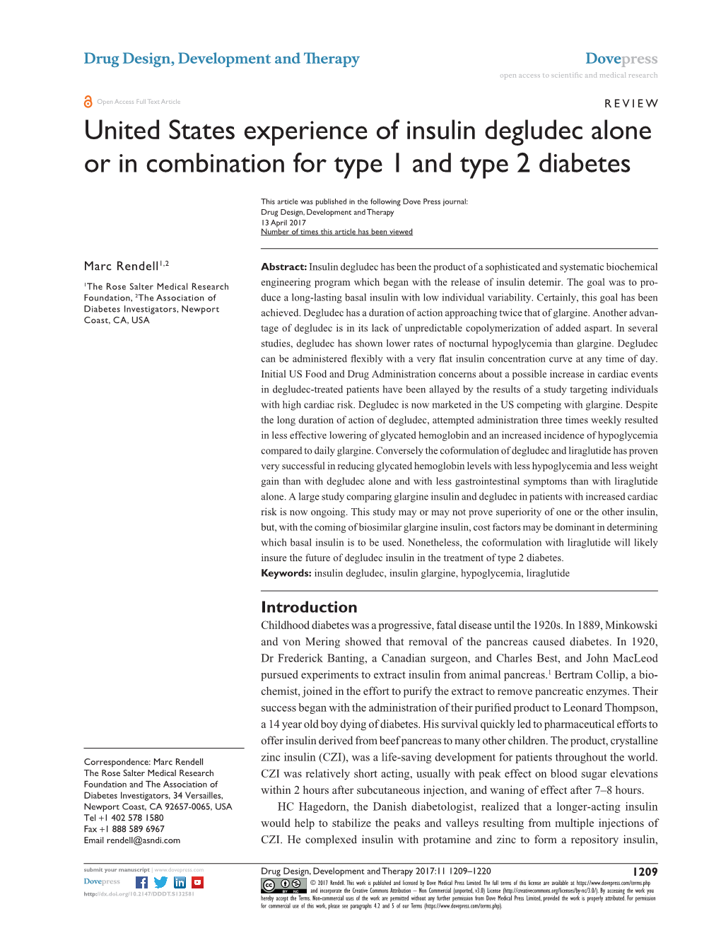 United States Experience of Insulin Degludec Alone Or in Combination for Type 1 and Type 2 Diabetes