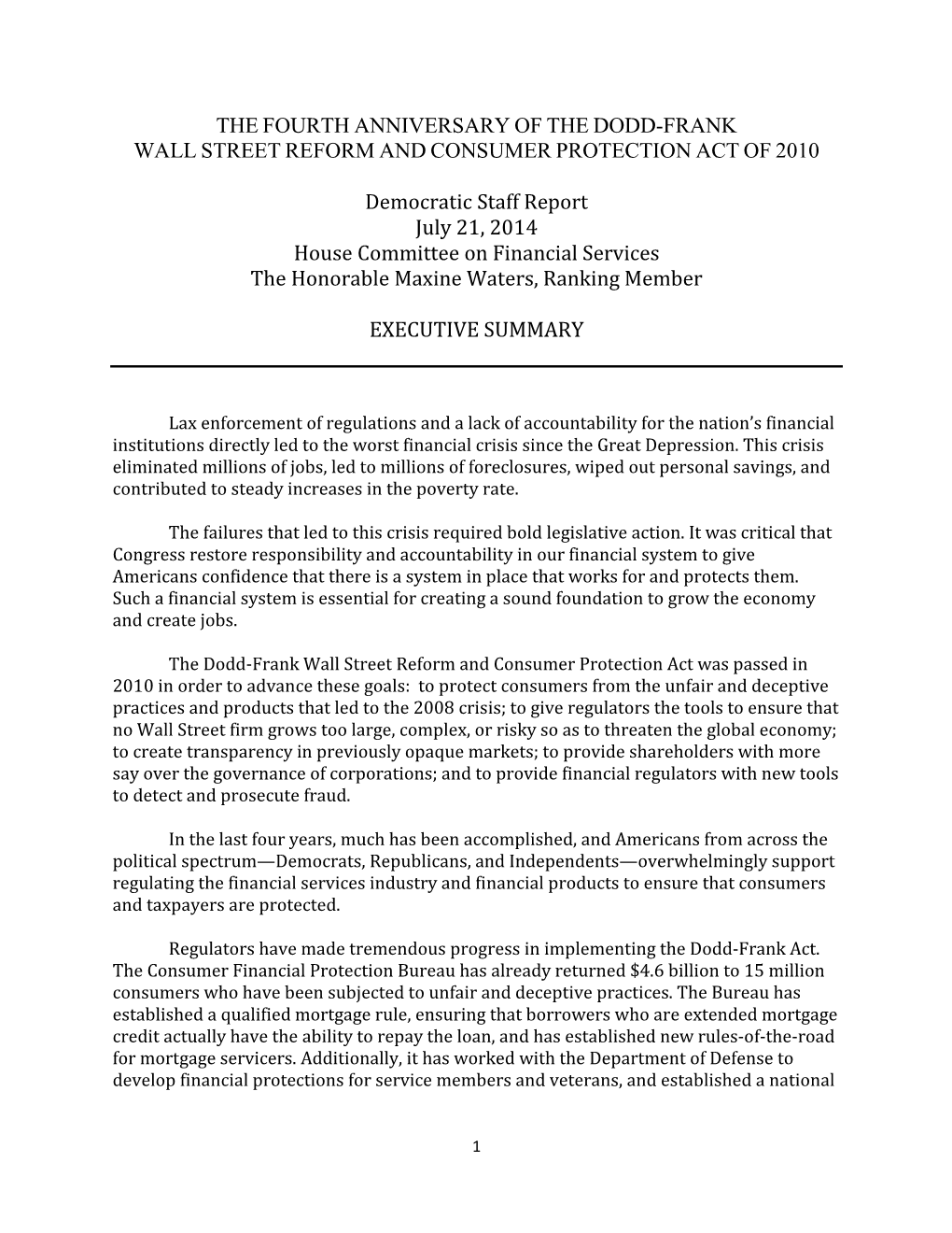 The Fourth Anniversary of the Dodd-Frank Wall Street Reform and Consumer Protection Act of 2010