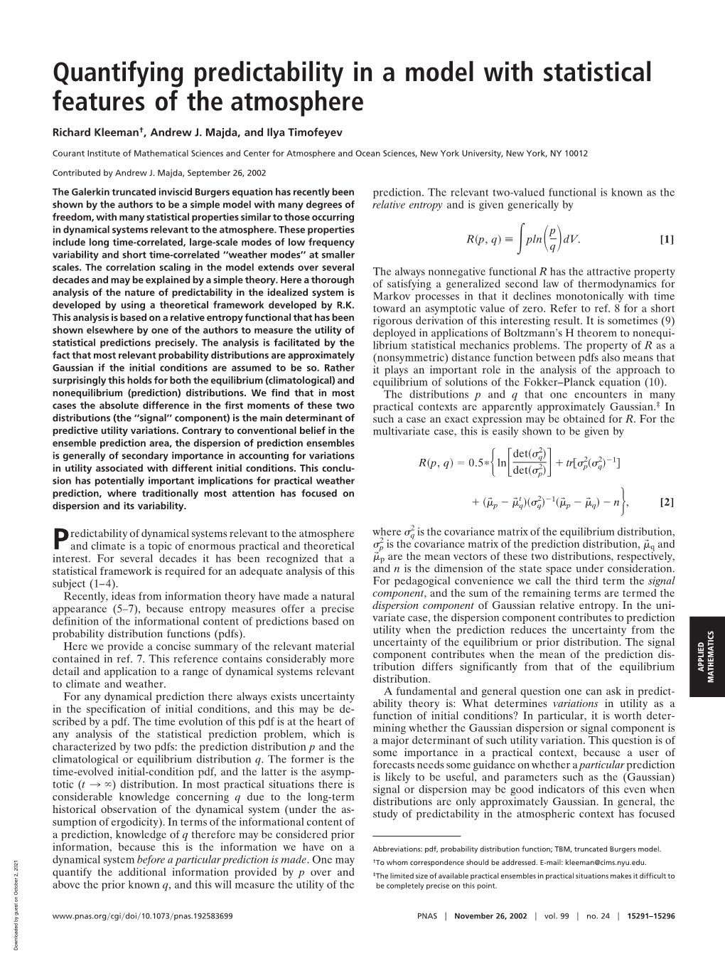 Quantifying Predictability in a Model with Statistical Features of the Atmosphere