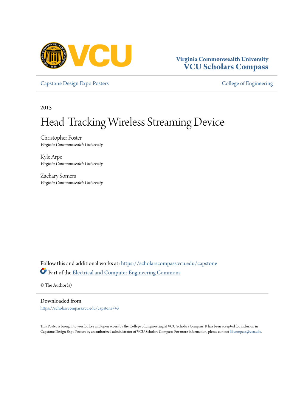 Head-Tracking Wireless Streaming Device Christopher Foster Virginia Commonwealth University