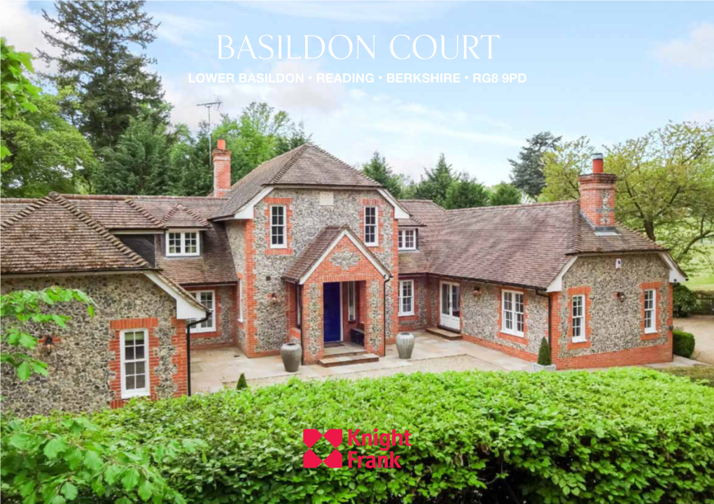 Basildon Court Lower Basildon • Reading • Berkshire • RG8 9PD Basildon Court Lower Basildon • Reading Berkshire • RG8 9PD