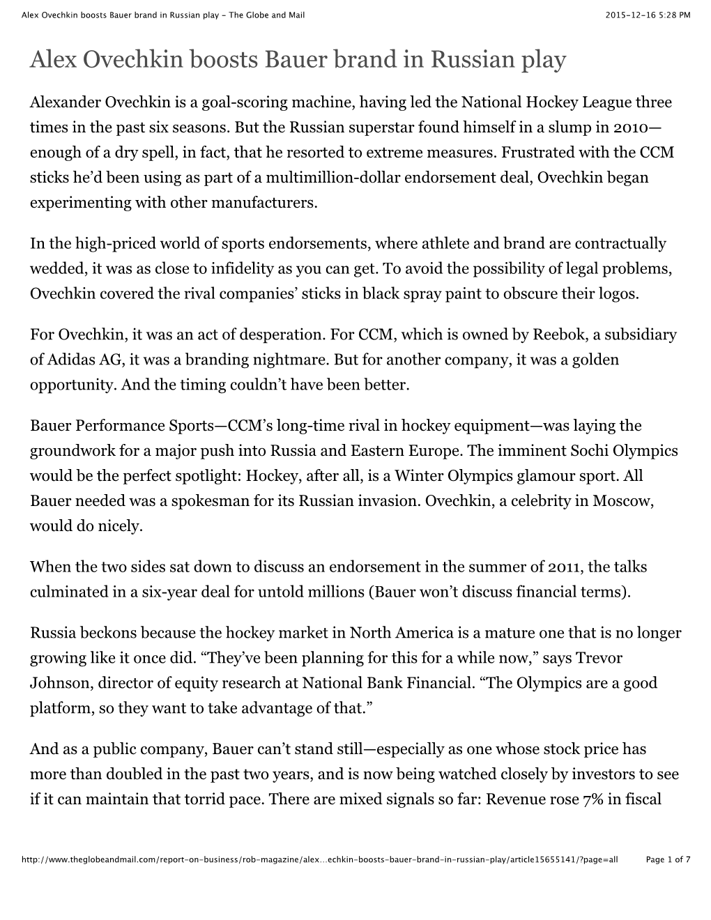 Alex Ovechkin Boosts Bauer Brand in Russian Play - the Globe and Mail 2015-12-16 5:28 PM