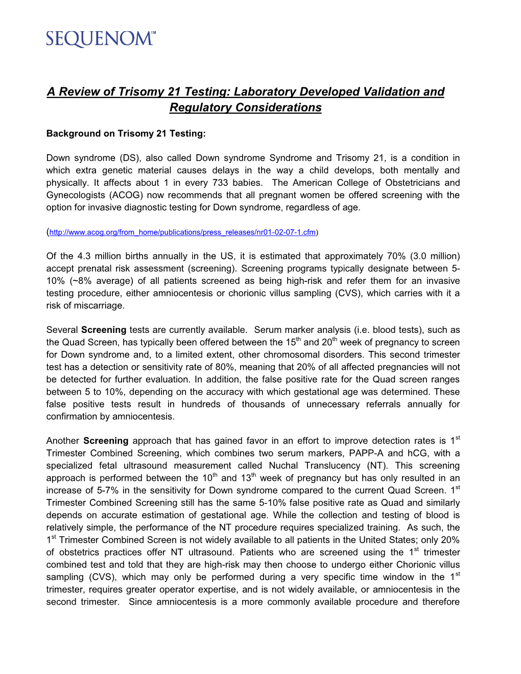 (RNA) Study: a Prospective Study to Validate the Sensitivity and Specificity of the Sequredx T21 Laboratory Developed Test