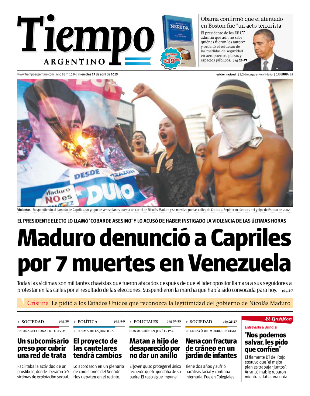 Maduro Denunció a Capriles Por 7 Muertes En Venezuela