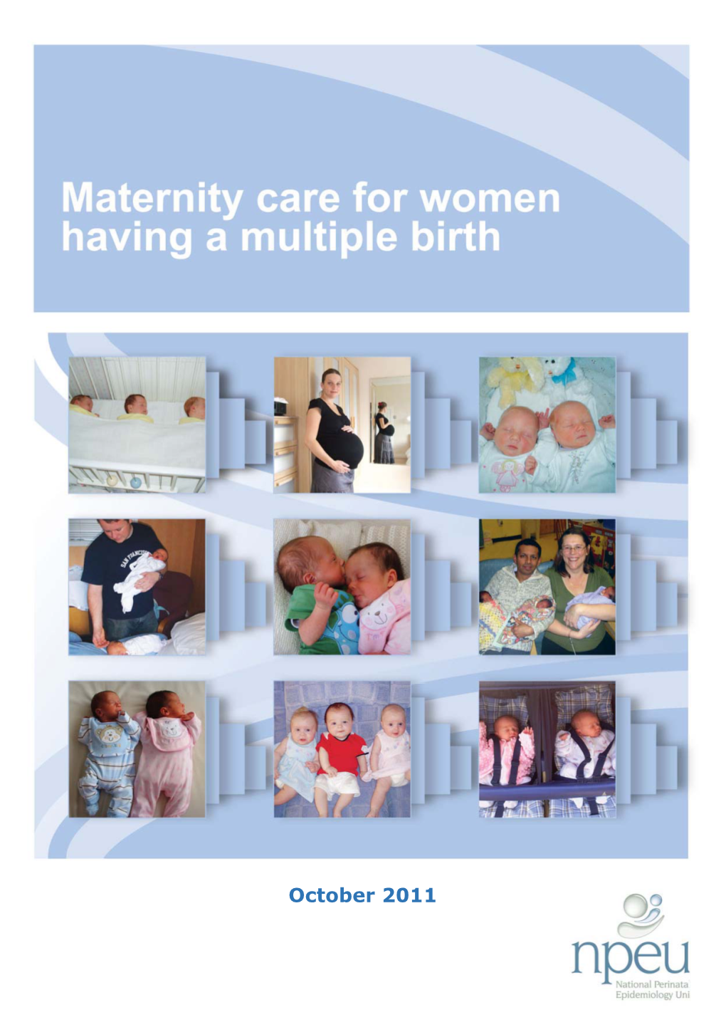 Maternity Care for Women Having a Multiple Birth