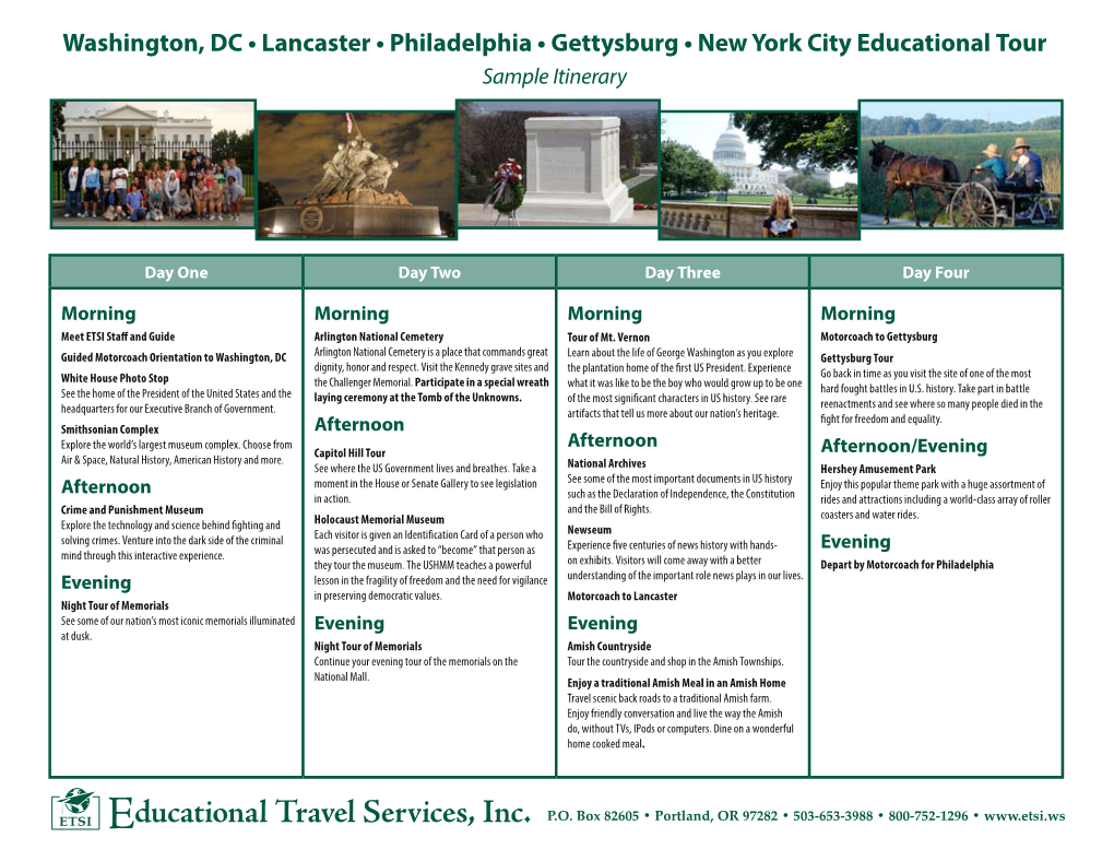 Washington, DC • Lancaster • Philadelphia • Gettysburg • New York City Educational Tour Sample Itinerary