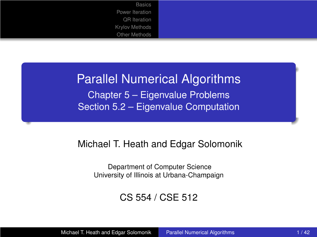 Parallel Numerical Algorithms Chapter 5 – Eigenvalue Problems Section 5.2 – Eigenvalue Computation