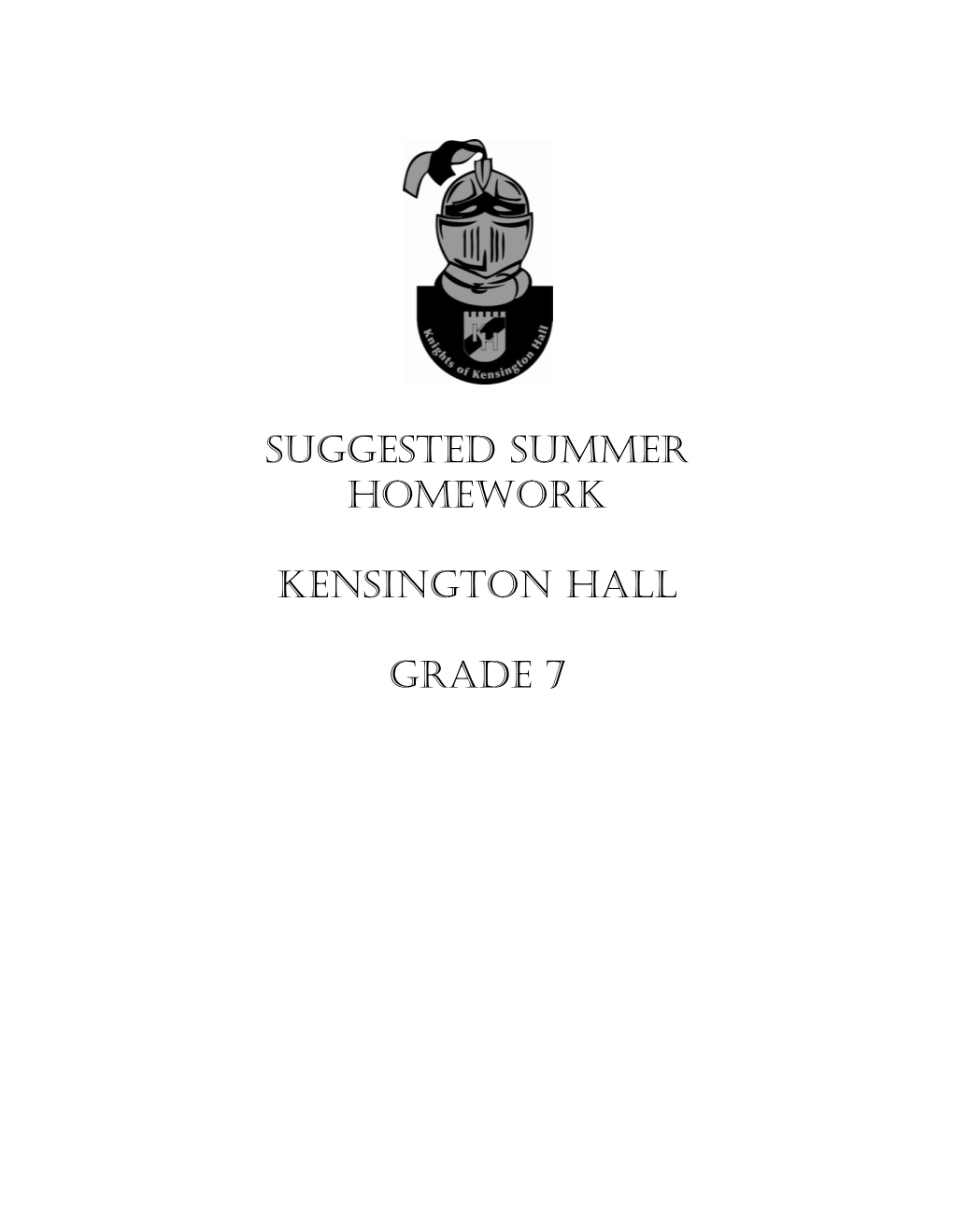 Suggested Summer Homework Kensington Hall Grade 7