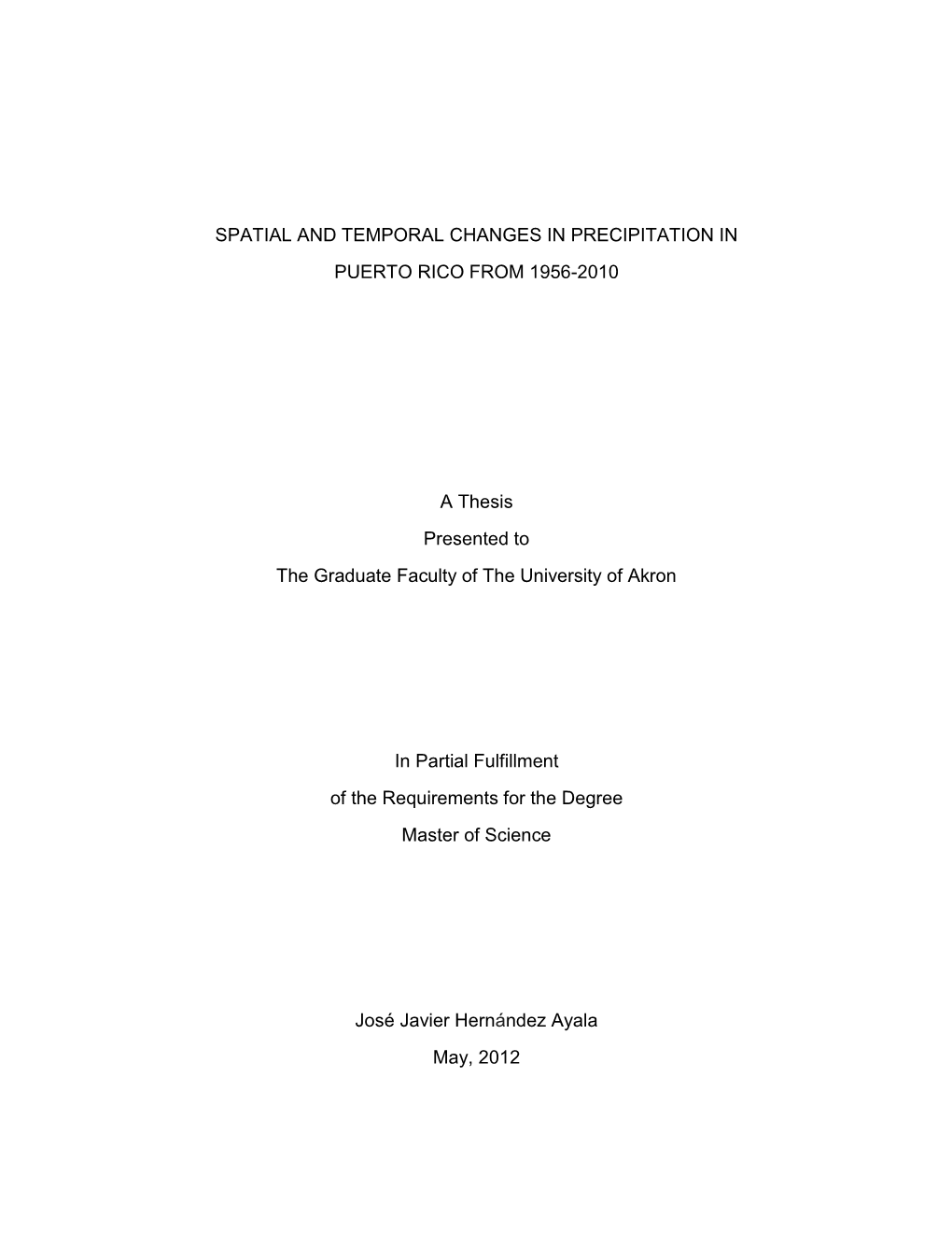 Spatial and Temporal Changes in Precipitation in Puerto Rico from 1956-2010