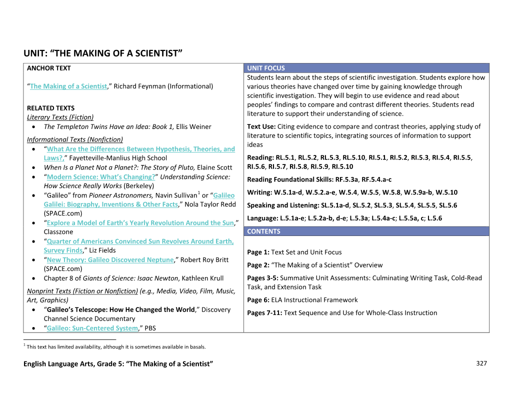 UNIT: “THE MAKING of a SCIENTIST” ANCHOR TEXT UNIT FOCUS Students Learn About the Steps of Scientific Investigation