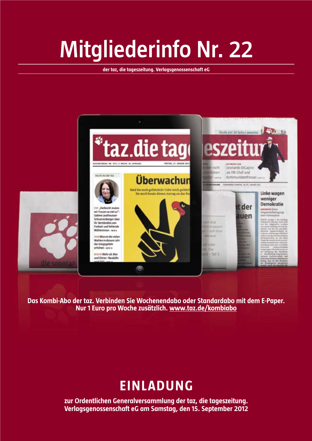 Mitgliederinfo Nr. 22 Der Taz, Die Tageszeitung