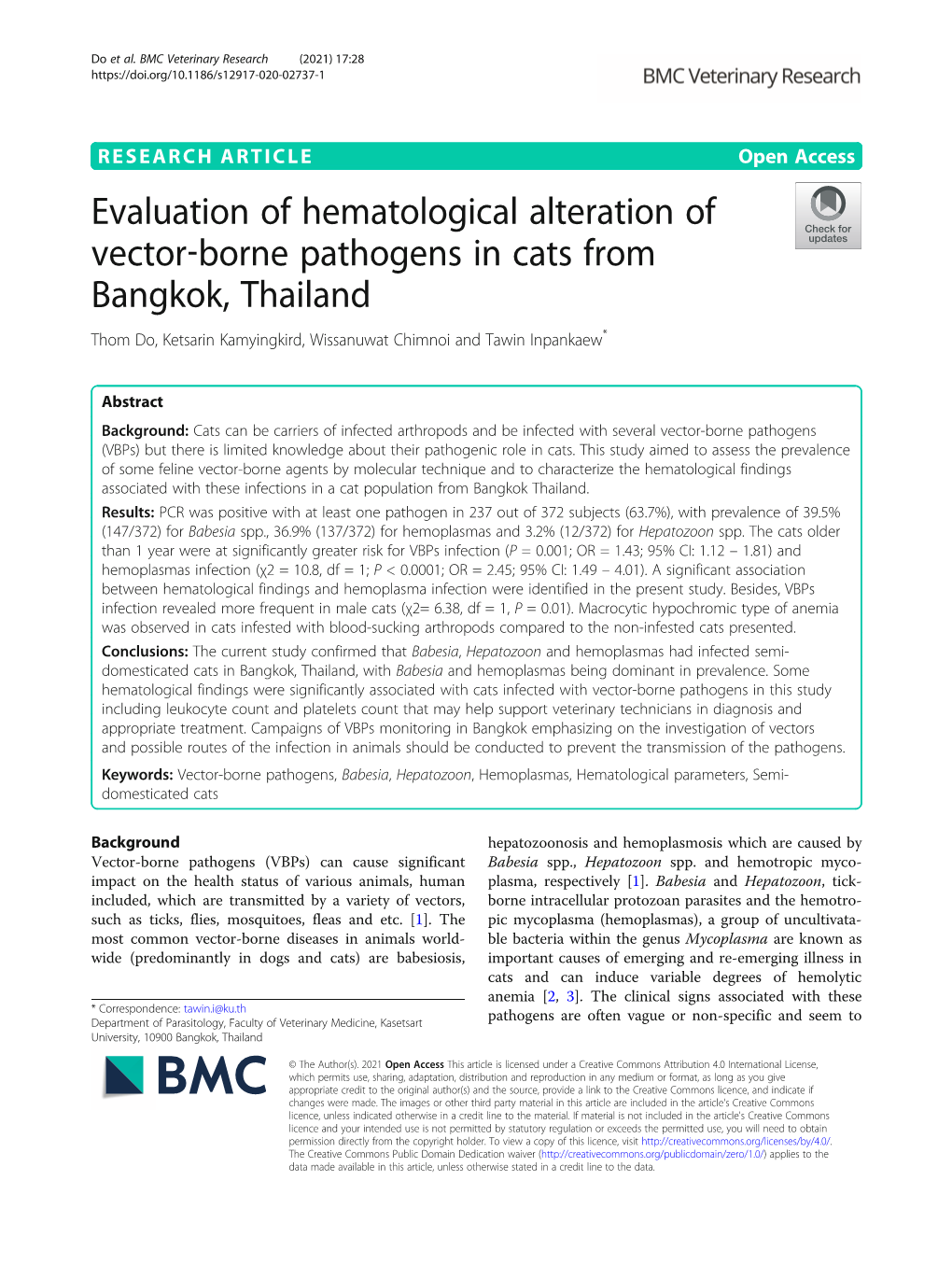 Evaluation of Hematological Alteration of Vector‐Borne Pathogens in Cats from Bangkok, Thailand Thom Do, Ketsarin Kamyingkird, Wissanuwat Chimnoi and Tawin Inpankaew*