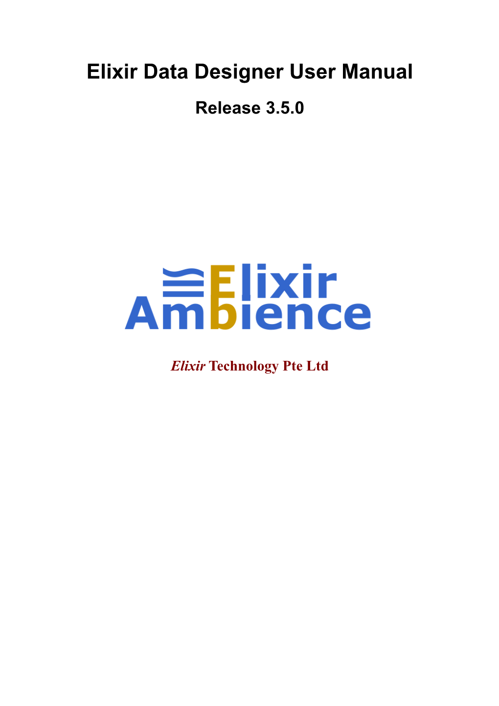 Elixir Data Designer User Manual Release 3.5.0