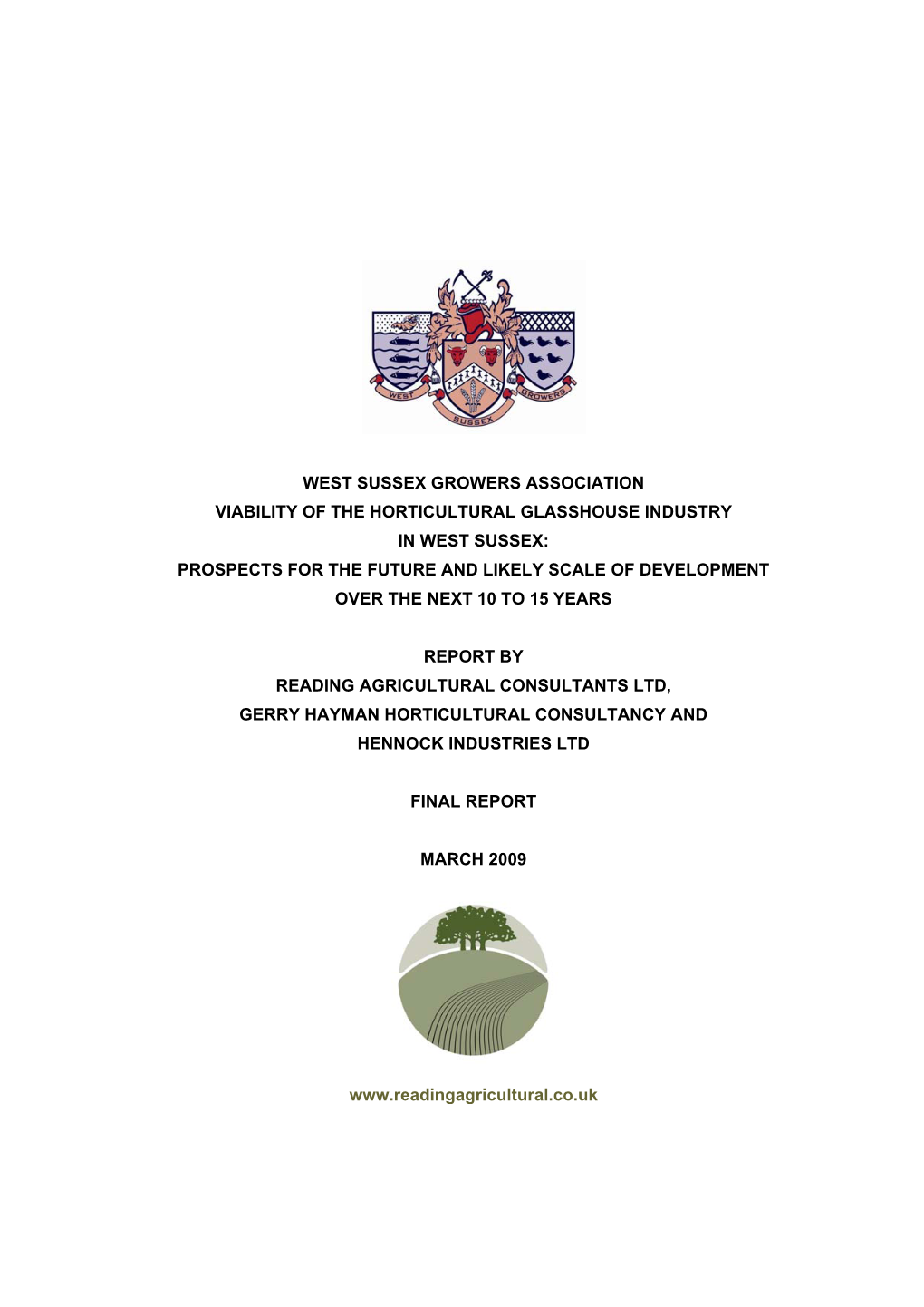 Viability of the Horticultural Glasshouse Industry in West Sussex: Prospects for the Future and Likely Scale of Development Over the Next 10 to 15 Years