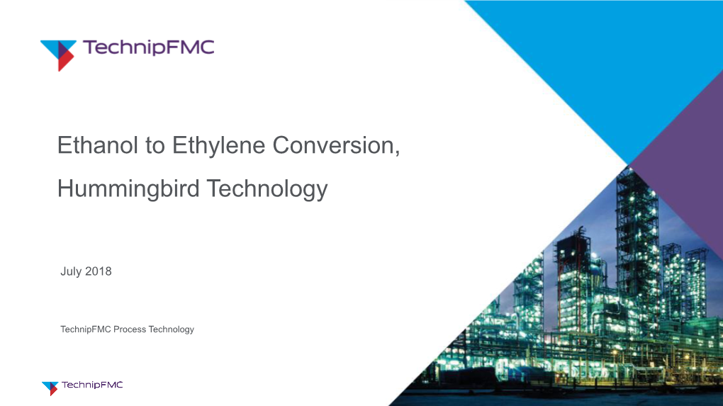 Hummingbird® Ethanol-To-Ethylene Technology