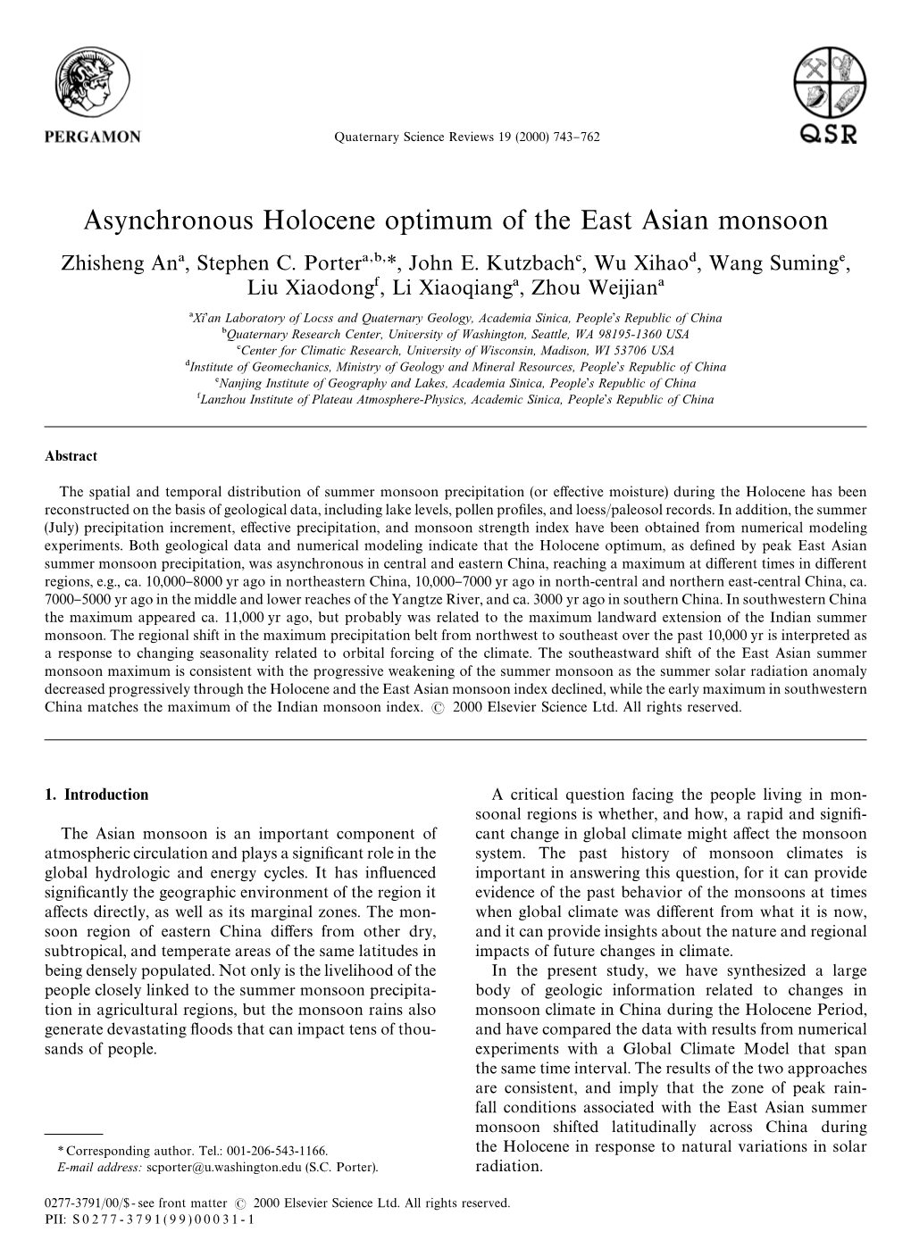 Asynchronous Holocene Optimum of the East Asian Monsoon Zhisheng An!, Stephen C