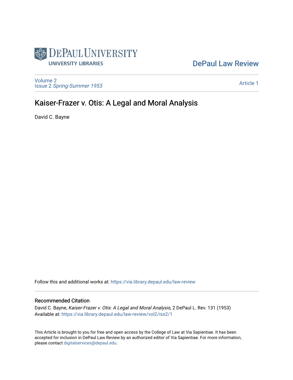 Kaiser-Frazer V. Otis: a Legal and Moral Analysis