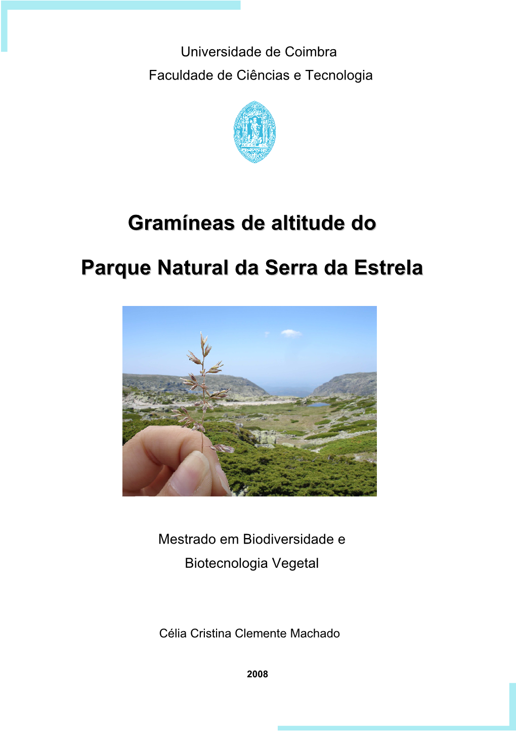 Gramíneas De Altitude Do Parque Natural Da Serra Da Estrela