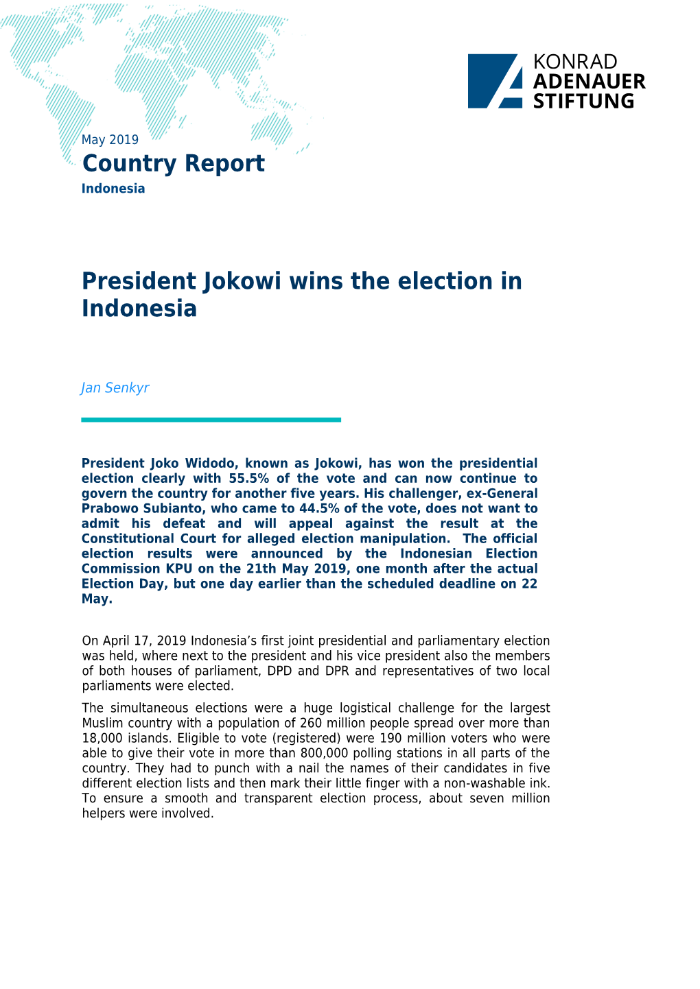 Country Report President Jokowi Wins the Election in Indonesia