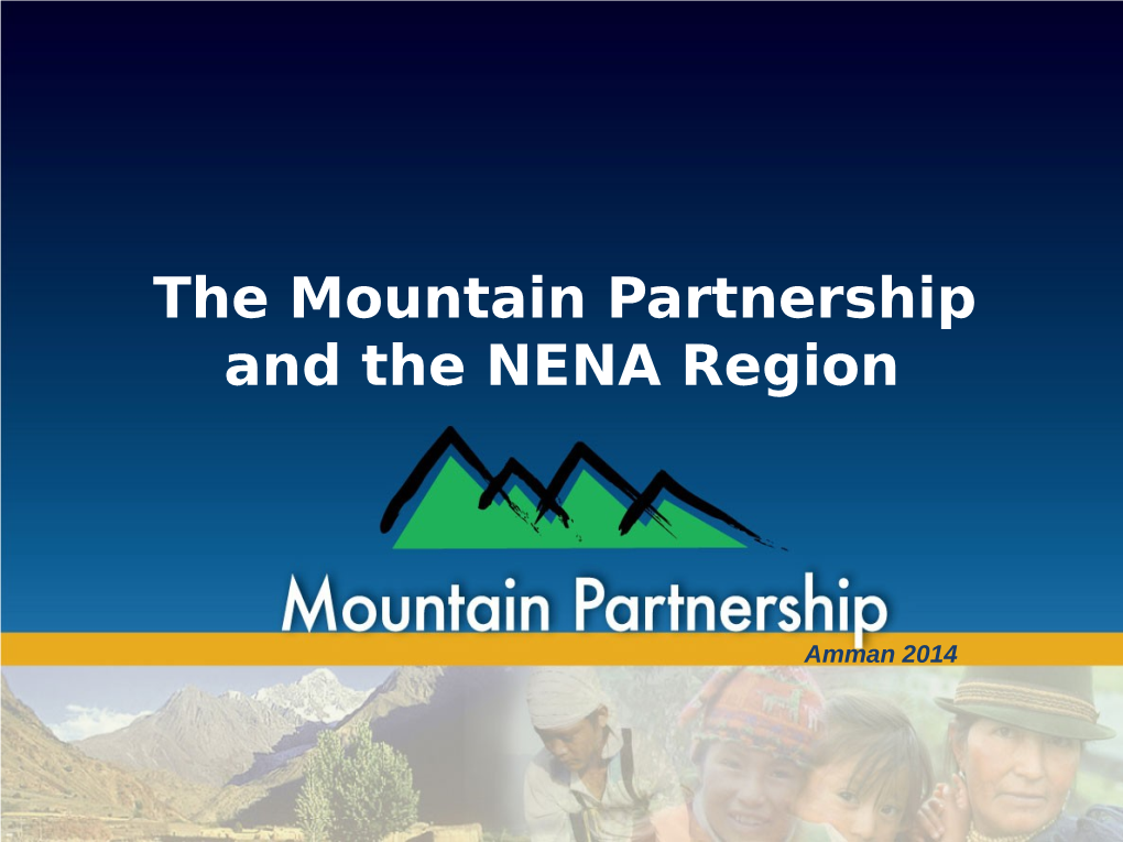 The Mountain Partnership and the NENA Region