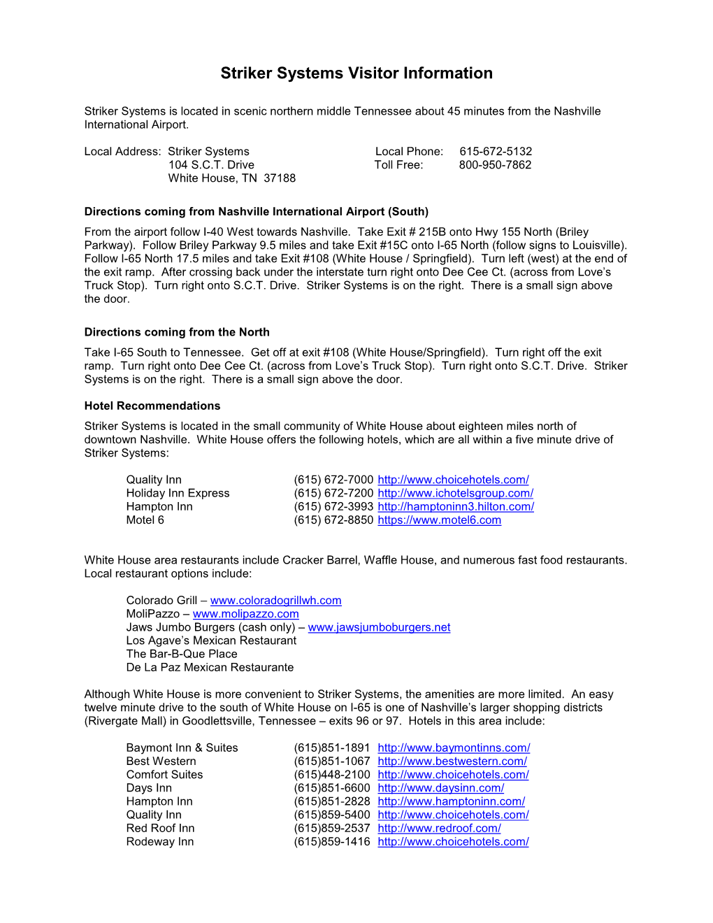 Striker Systems Directions