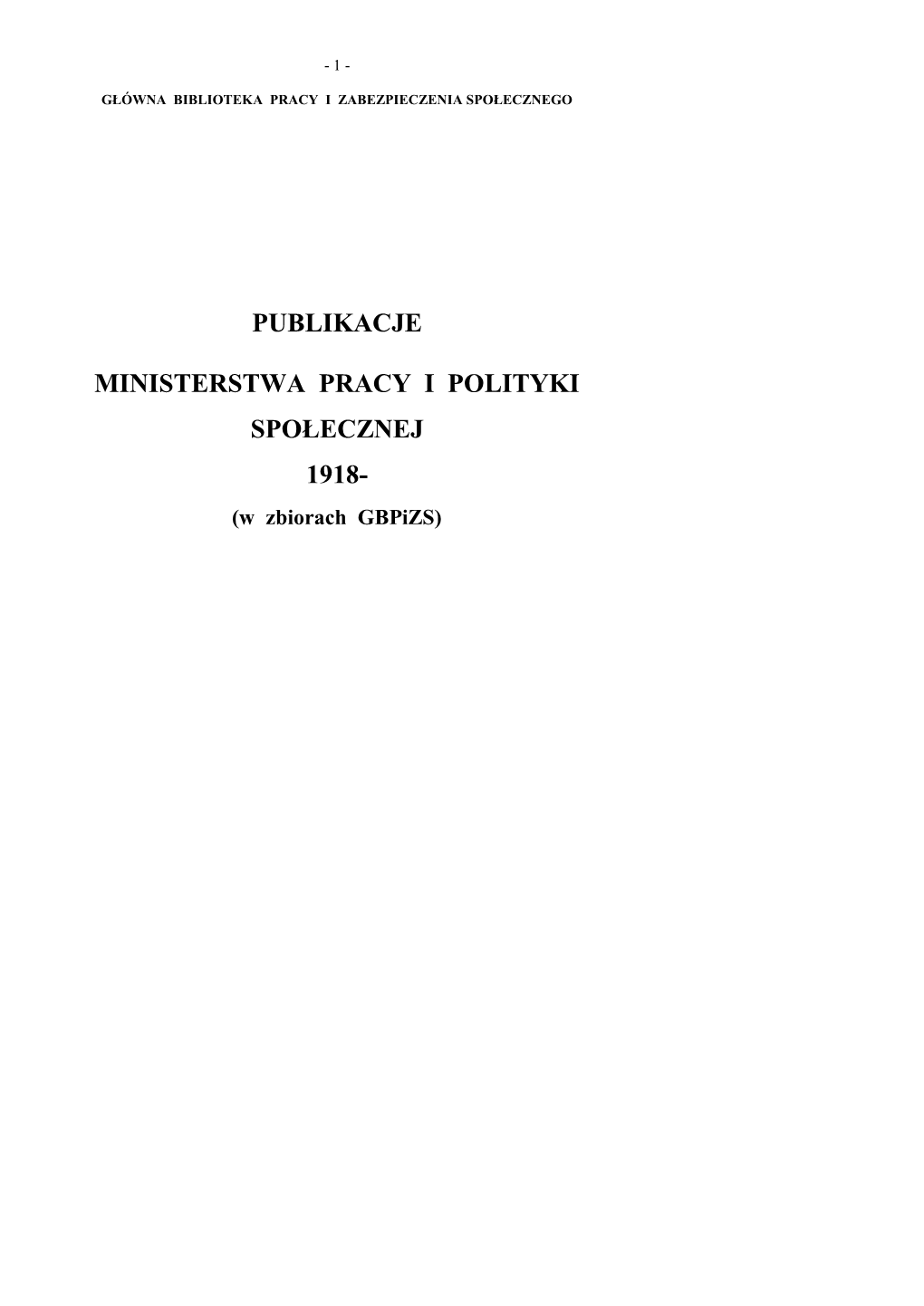 Publikacje Ministerstwa Pracy I Polityki Społecznej 1918