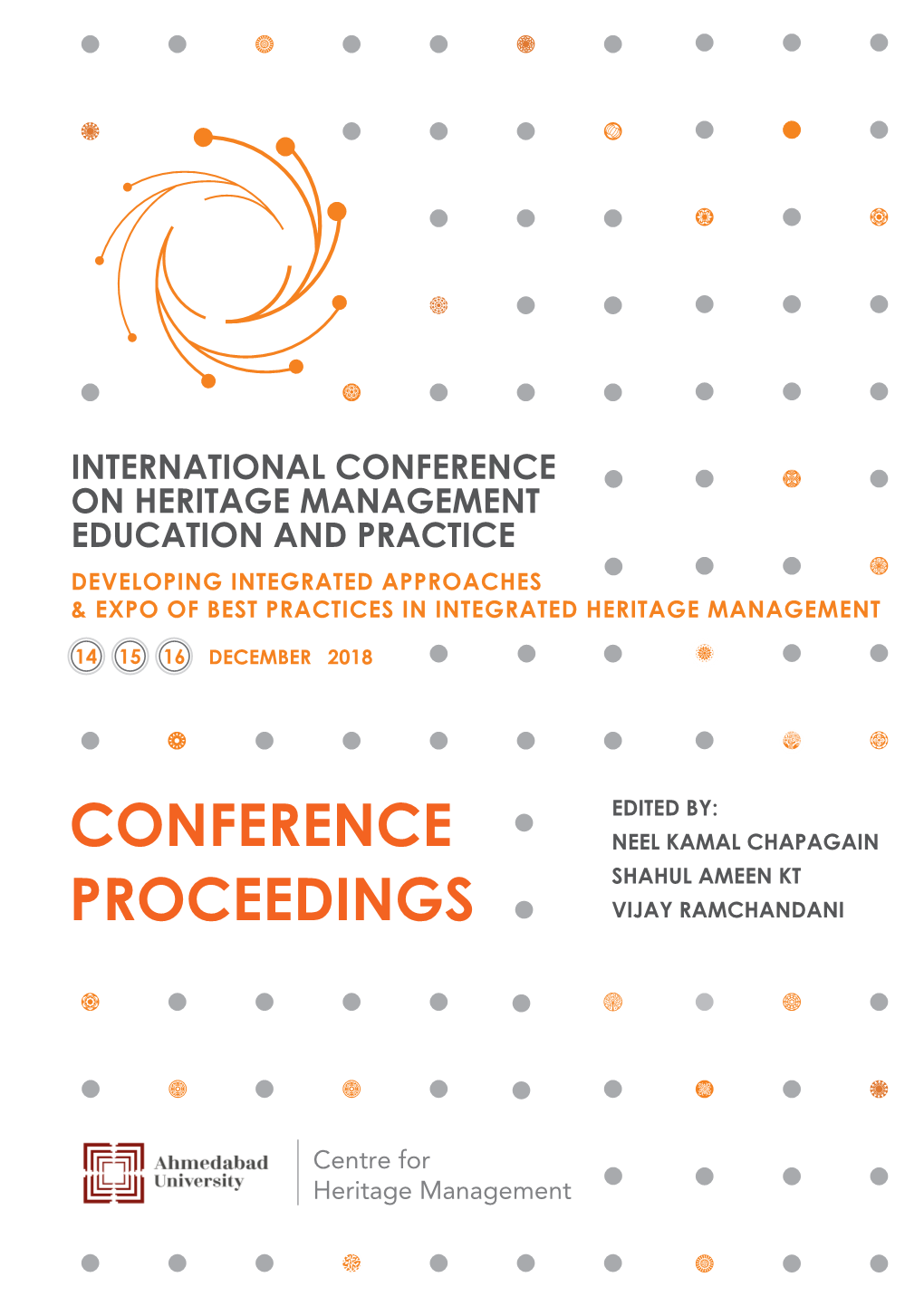International Conference on Heritage Management Education and Practice Developing Integrated Approaches & Expo of Best Practices in Integrated Heritage Management