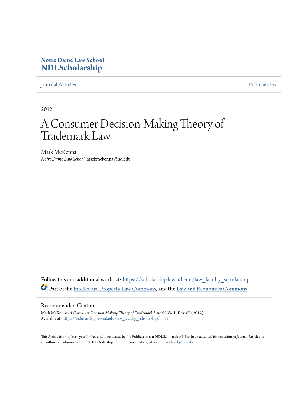 A Consumer Decision-Making Theory of Trademark Law Mark Mckenna Notre Dame Law School, Markmckenna@Nd.Edu