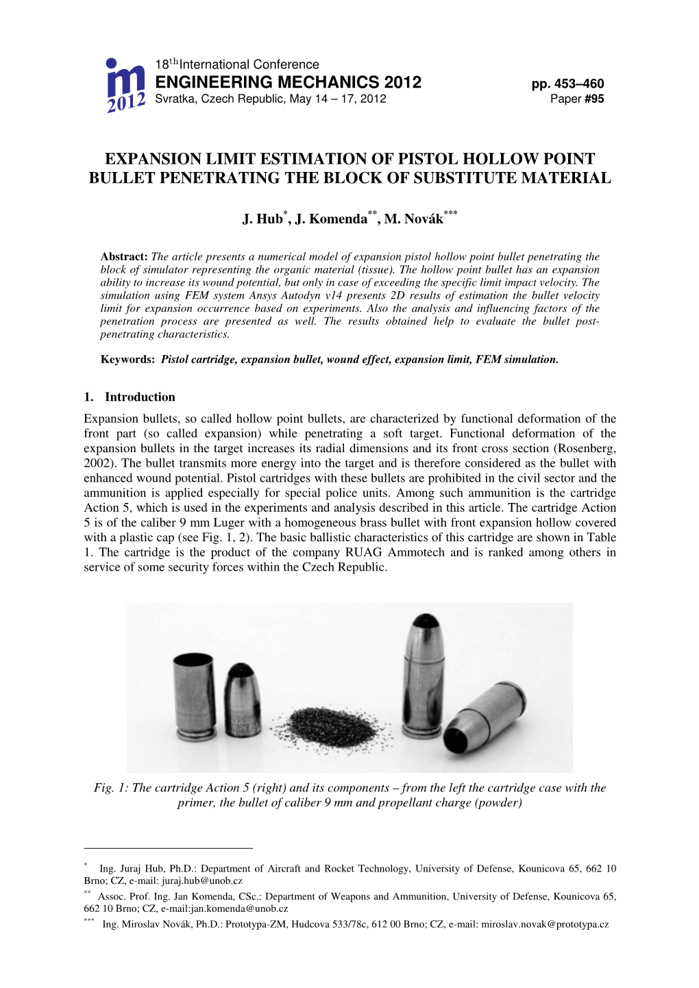 Expansion Limit Estimation of Pistol Hollow Point Bullet Penetrating the Block of Substitute Material