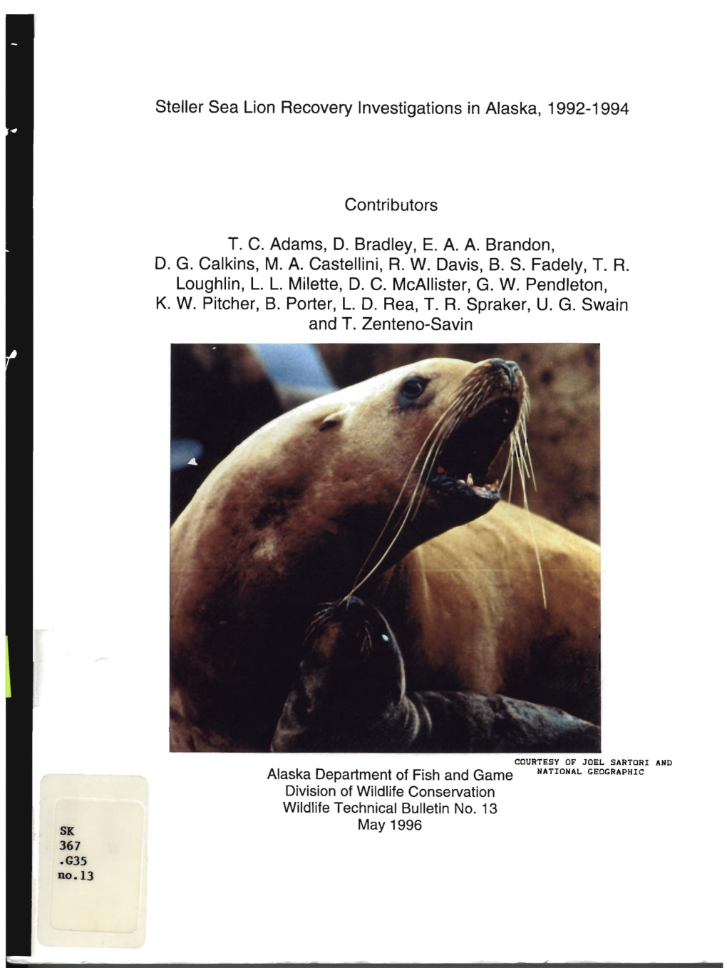 Steller Sea Lion Recovery Investigations in Alaska, 1992-1994