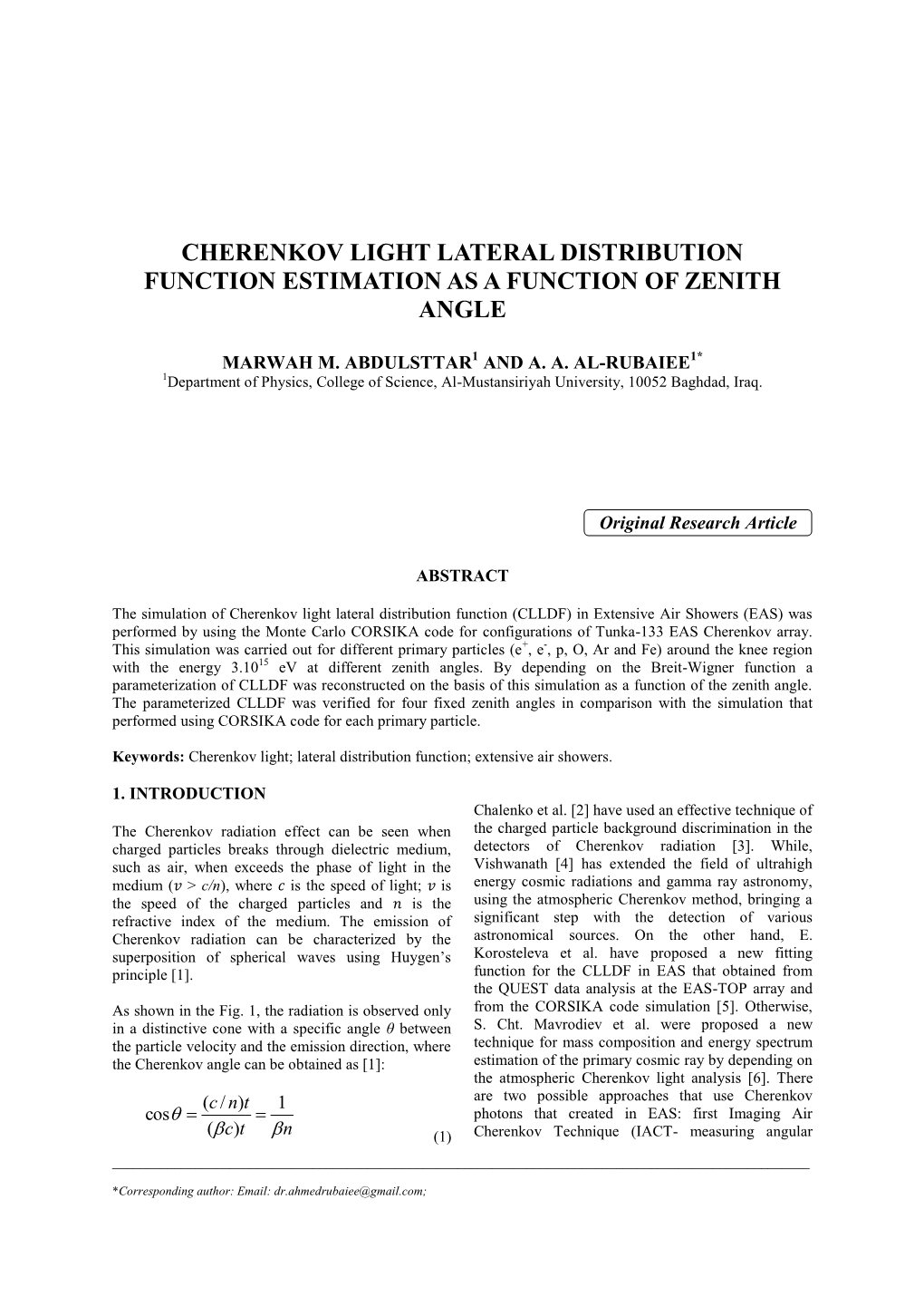 Cherenkov Light Lateral Distribution Function Estimation As a Function of Zenith Angle