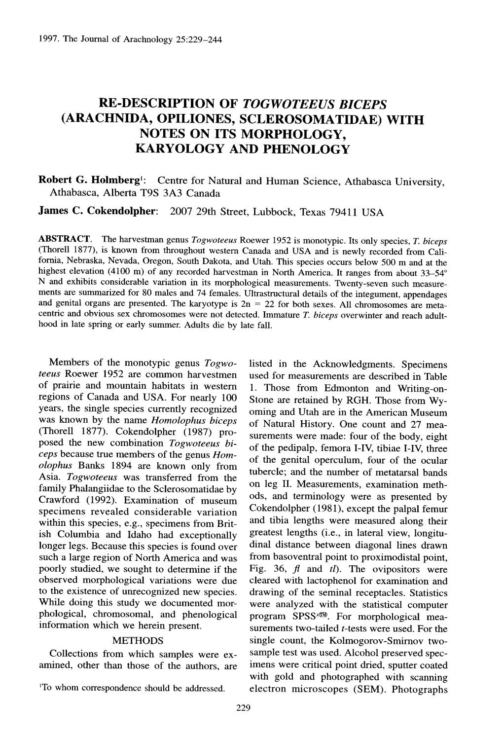 Arachnida, Opiliones, Sclerosomatidae) Wit H Notes on Its Morphology, Karyology and Phenolog Y