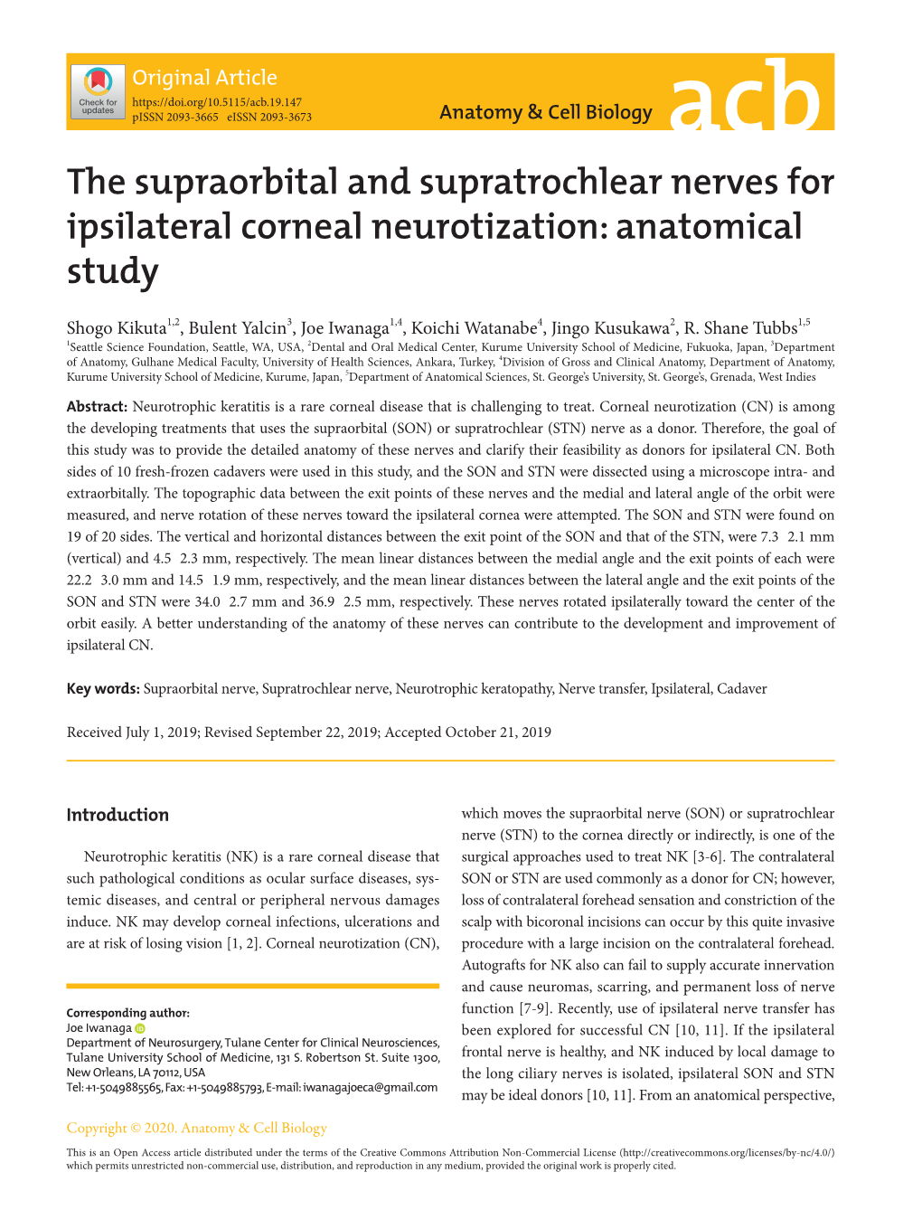 The Supraorbital and Supratrochlear Nerves for Ipsilateral Corneal Neurotization: Anatomical Study