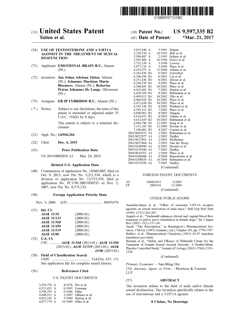 (12) United States Patent (10) Patent No.: US 9,597,335 B2 Tuiten Et Al