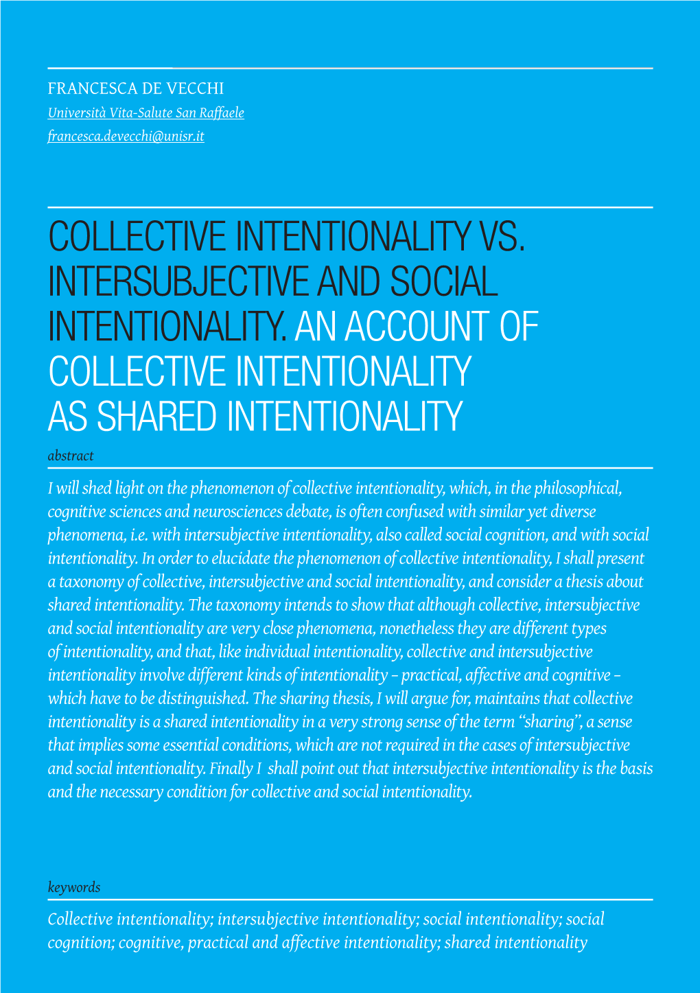 Collective Intentionality Vs. Intersubjective and Social Intentionality