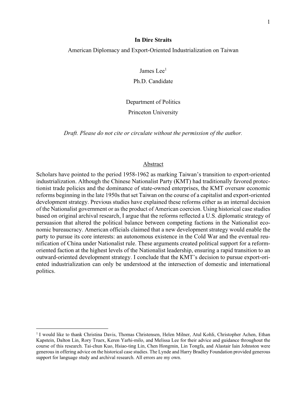 1 in Dire Straits American Diplomacy and Export-Oriented Industrialization on Taiwan James Lee1 Ph.D. Candidate Department of Po