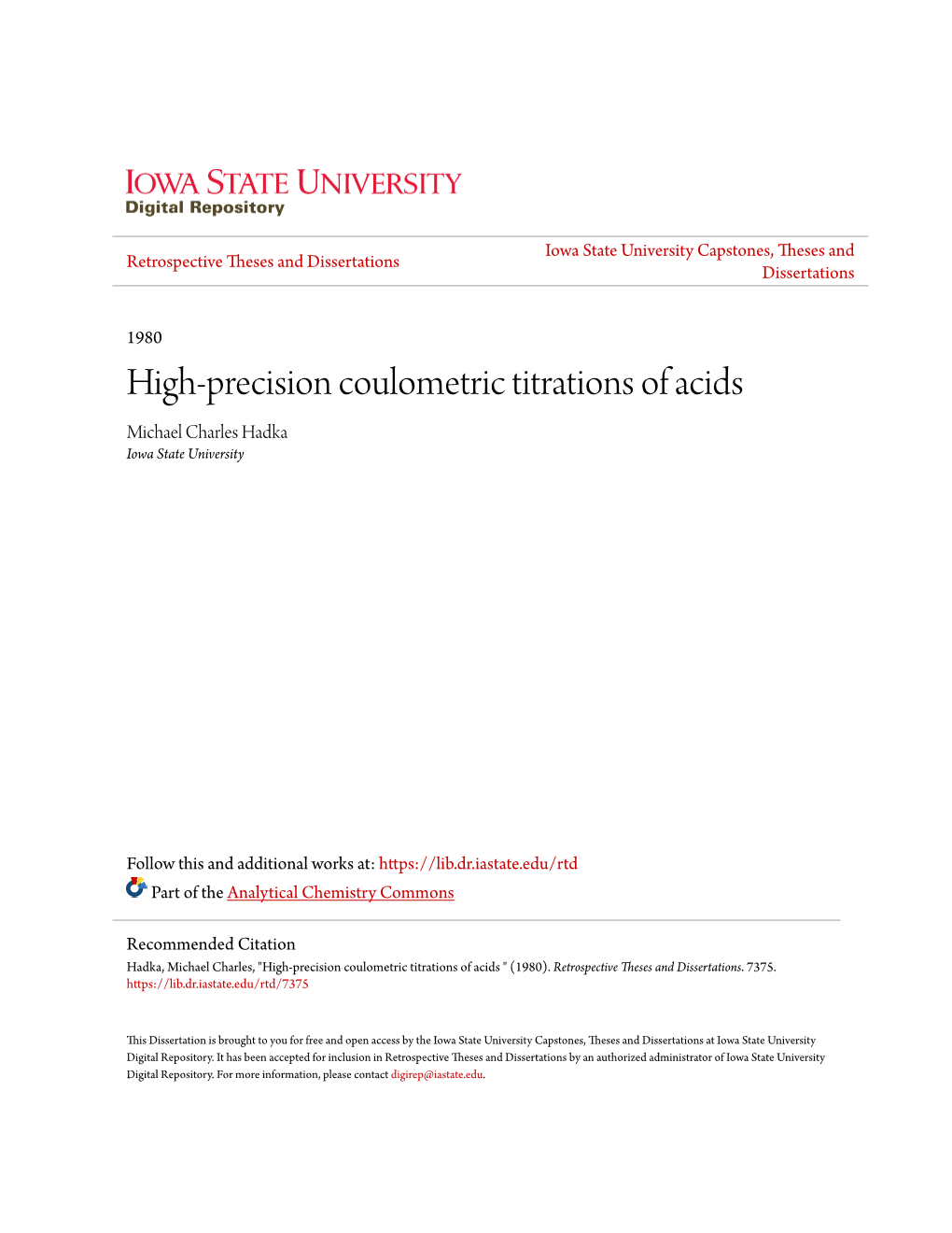 High-Precision Coulometric Titrations of Acids Michael Charles Hadka Iowa State University