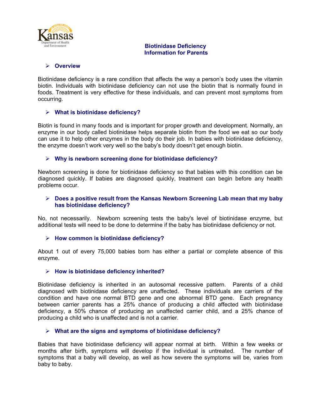 Newborn Screening for Biotinidase Deficiency