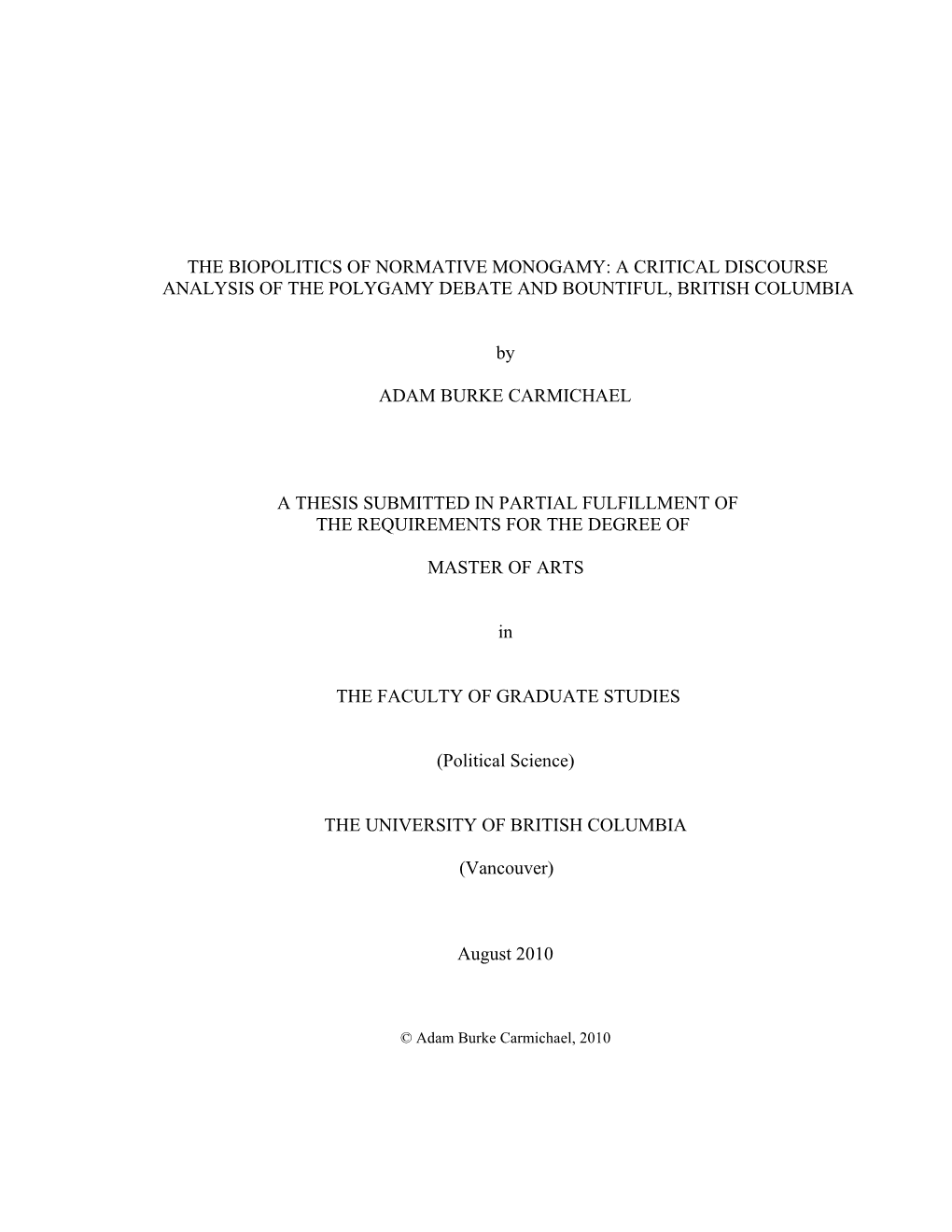 The Biopolitics of Normative Monogamy: a Critical Discourse Analysis of the Polygamy Debate and Bountiful, British Columbia