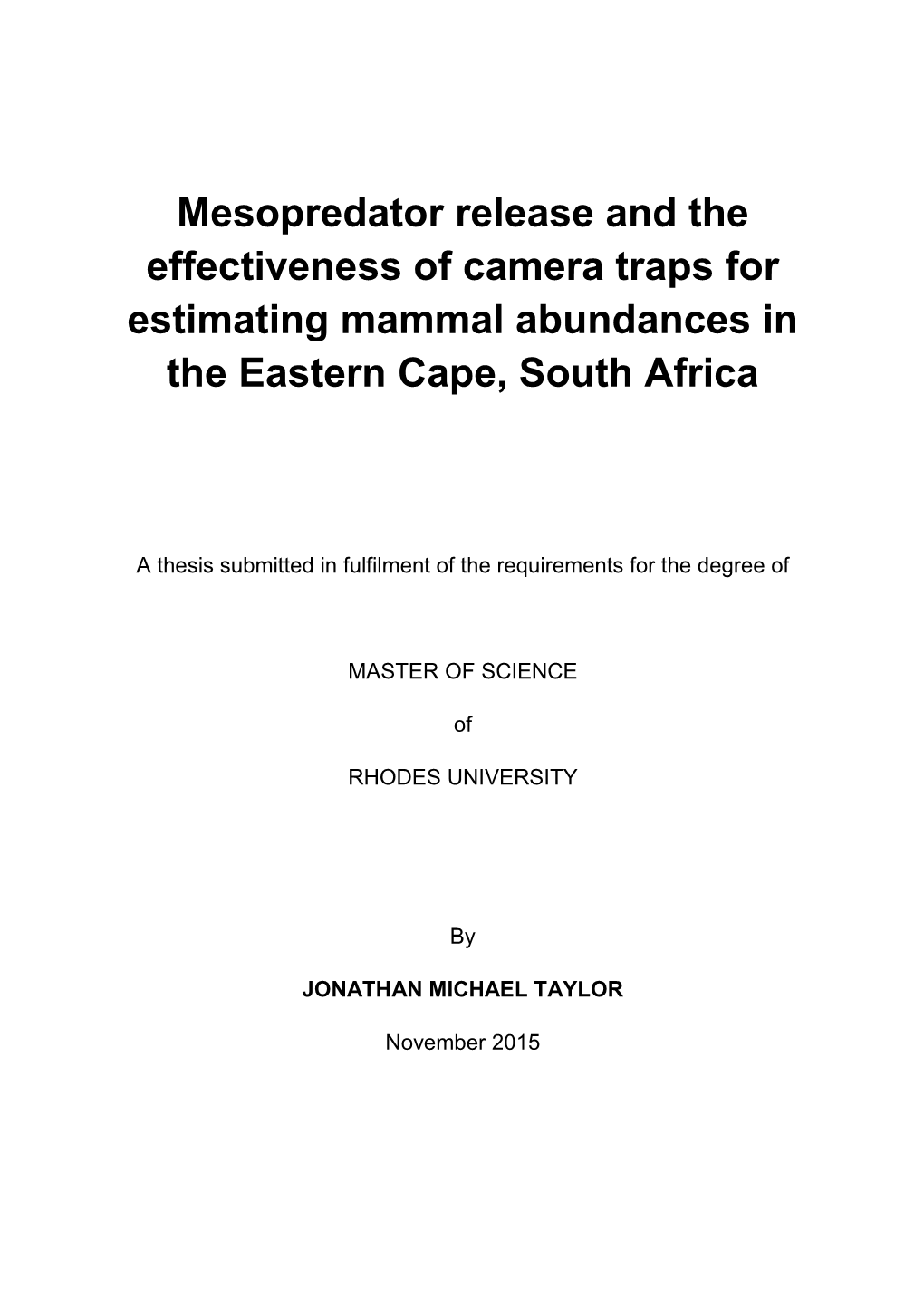 Mesopredator Release and the Effectiveness of Camera Traps for Estimating Mammal Abundances in the Eastern Cape, South Africa