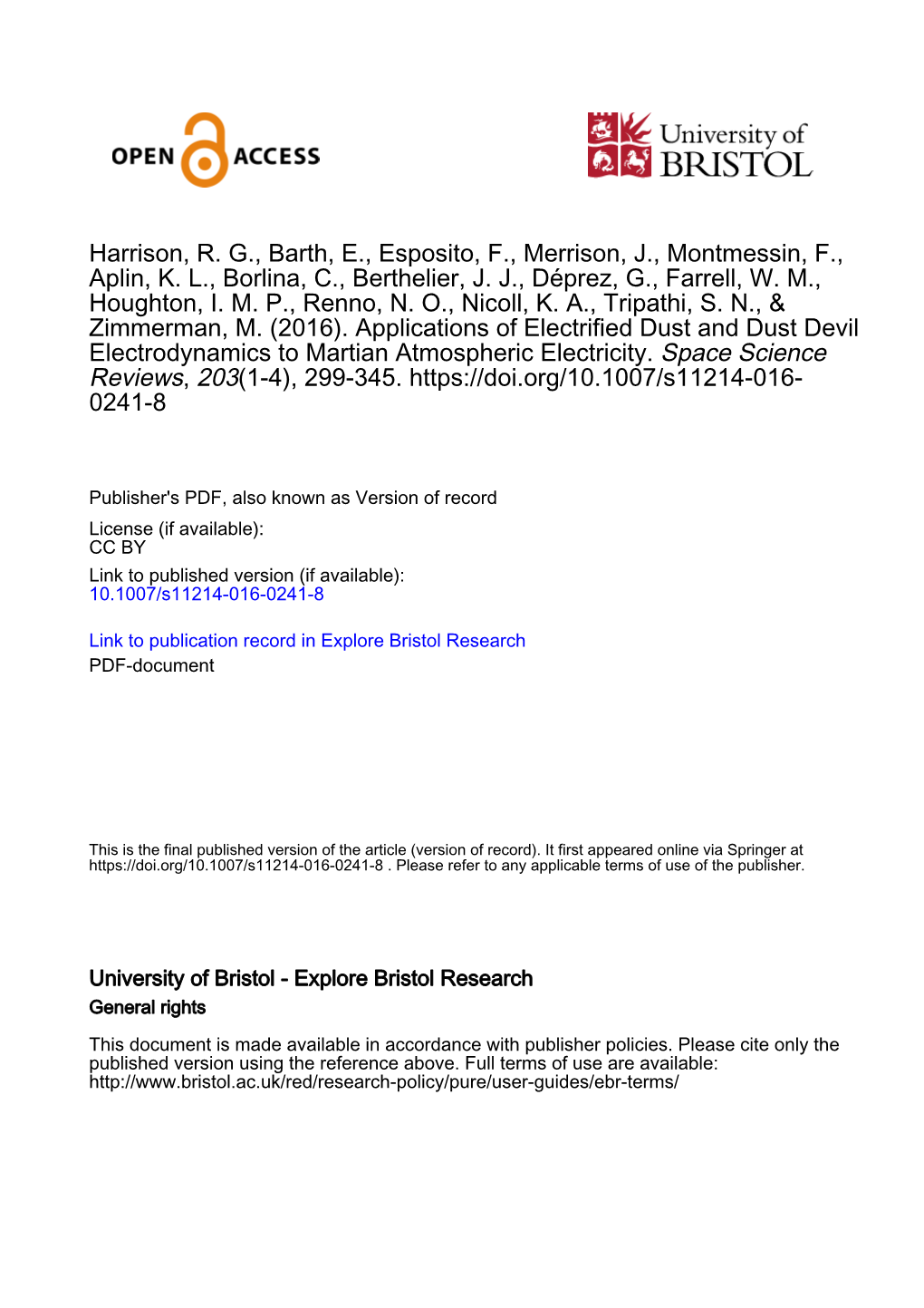 Applications of Electrified Dust and Dust Devil Electrodynamics to Martian Atmospheric Electricity